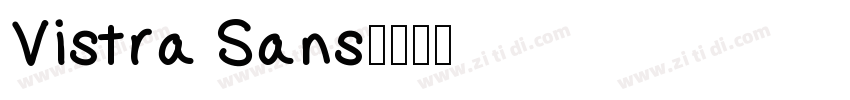 Vistra Sans字体转换
